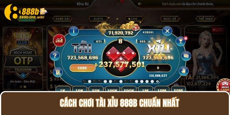 Cách chơi Tài Xỉu 888B chuẩn nhất