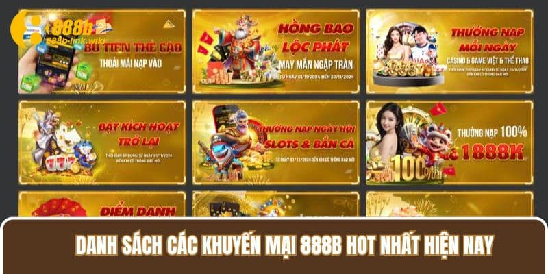 Danh sách các khuyến mại 888B hot nhất hiện nay