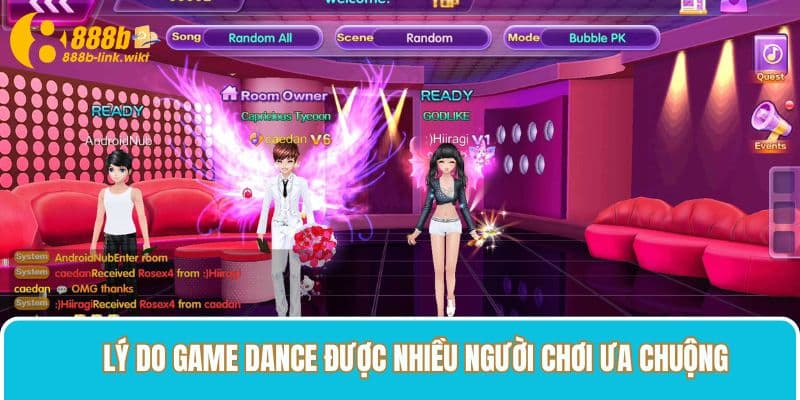 Lý do Game Dance 888B được nhiều người chơi ưa chuộng