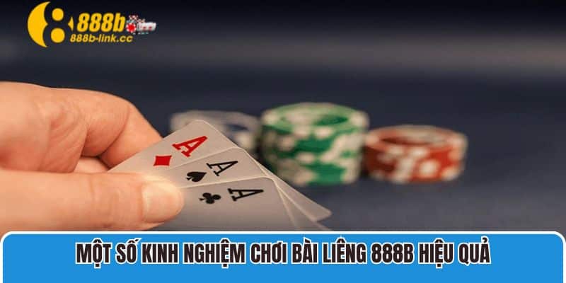 Một số kinh nghiệm chơi bài liêng 888B hiệu quả