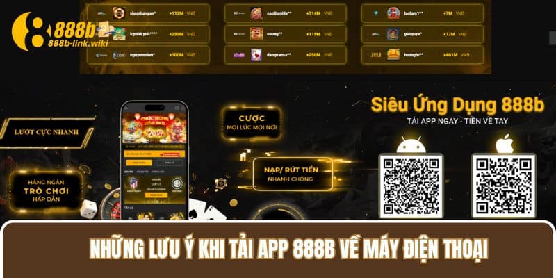 Những lưu ý khi tải app 888B về máy điện thoại